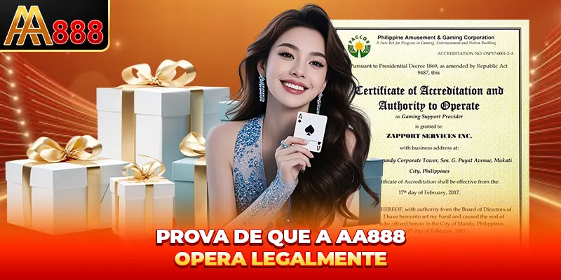Prova de que a AA888 opera legalmente