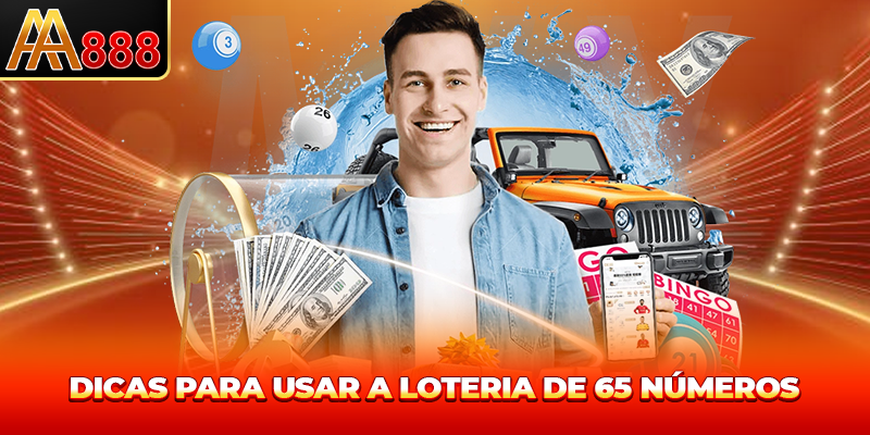 Dicas para usar a Apostas com 65 Números Dicas para usar a Apostas com 65 Números