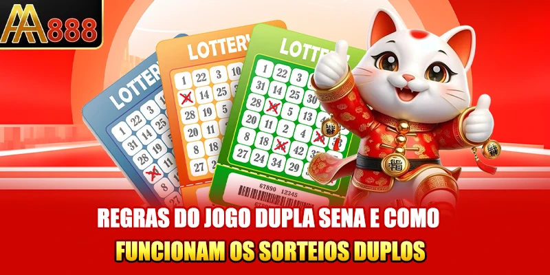 Regras do jogo Dupla Sena e como funcionam os sorteios duplos